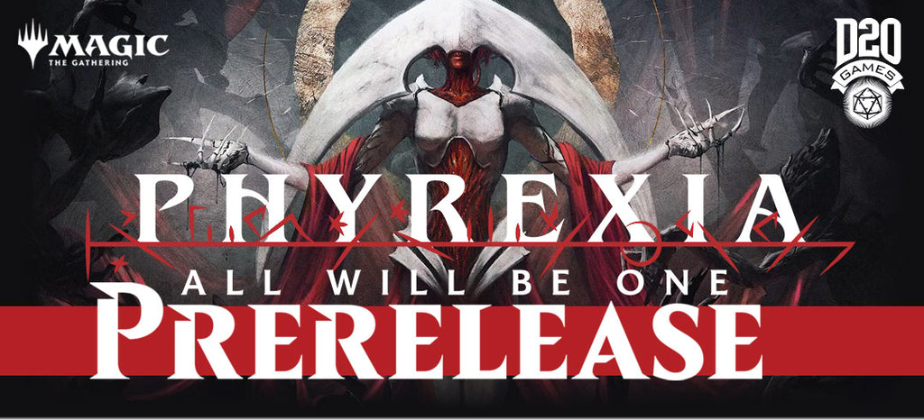 Phyrexia, All Will Be One-Prerelease and Release events..
