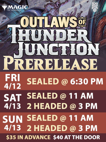 Fri 6:30 Prerelease Outlaws of Thunder Junction ticket - Fri, 12 2024