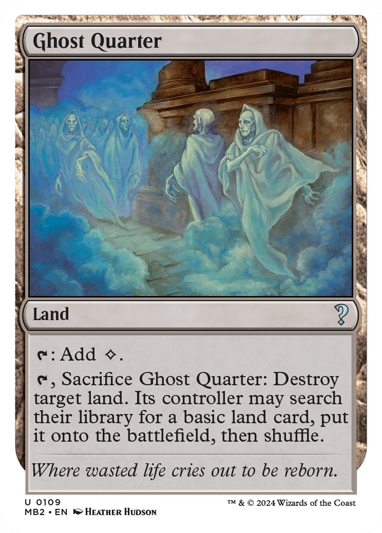 Ghost Quarter (White Border) [Mystery Booster 2] | D20 Games