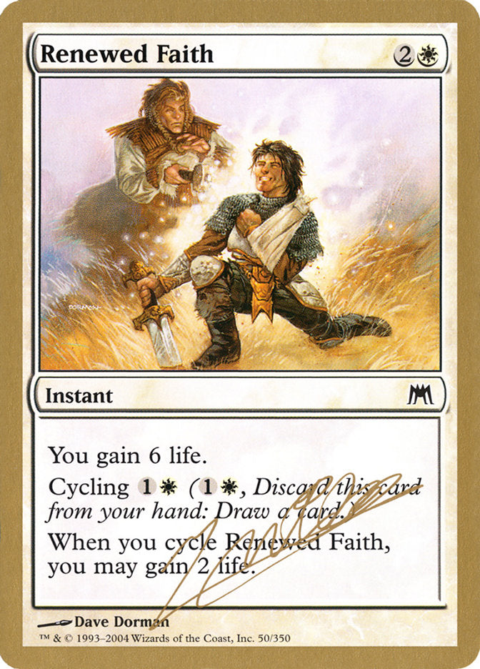 Renewed Faith (Julien Nuijten) [World Championship Decks 2004] | D20 Games