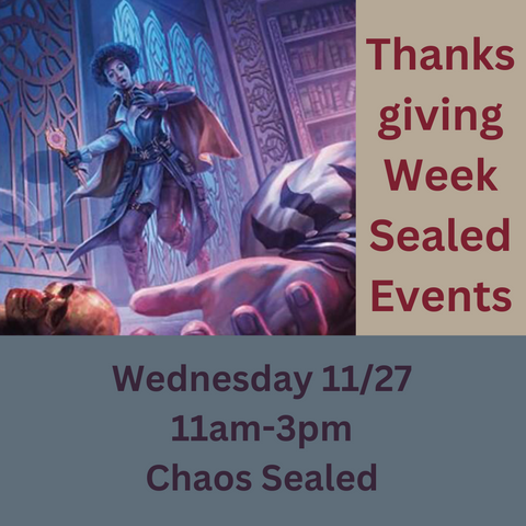 Thanksgiving MTG Sealed - Chaos ticket