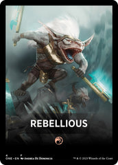 Rebellious Theme Card [Phyrexia: All Will Be One Tokens] | D20 Games