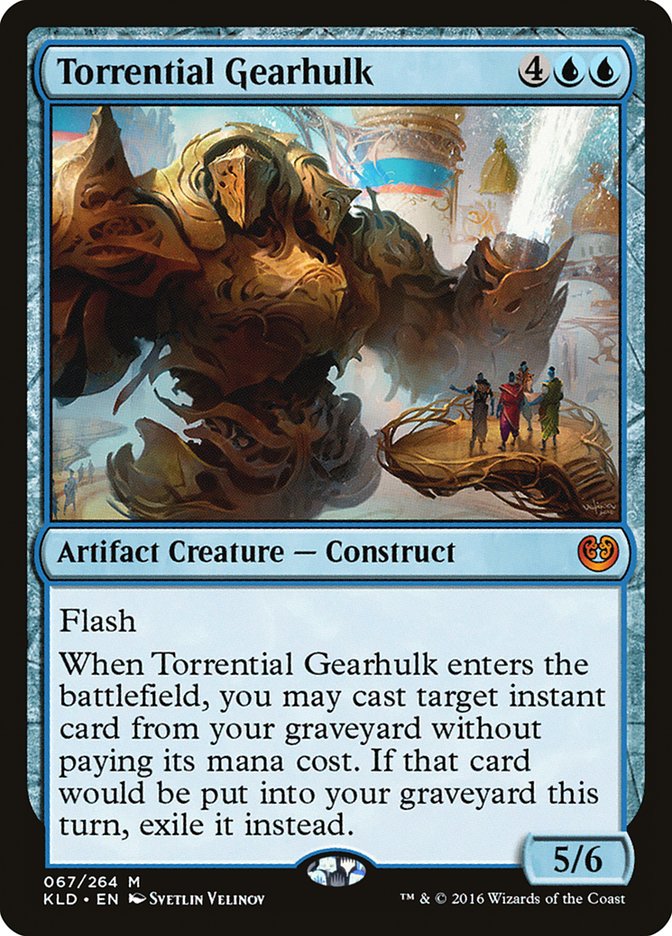 Torrential Gearhulk [Kaladesh] | D20 Games