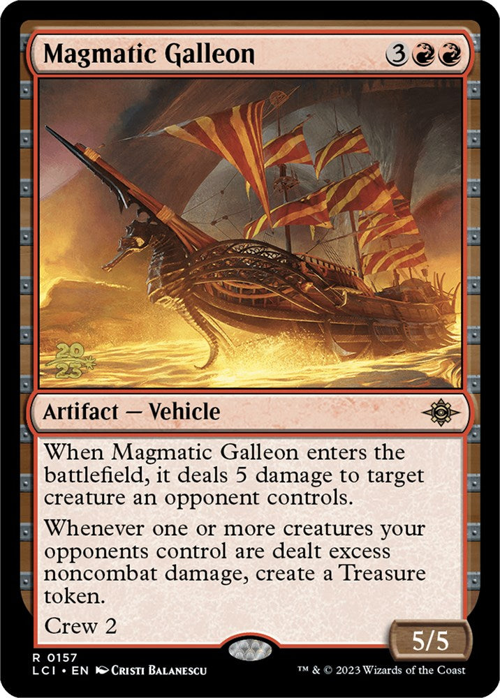 Magmatic Galleon [The Lost Caverns of Ixalan Prerelease Cards] | D20 Games