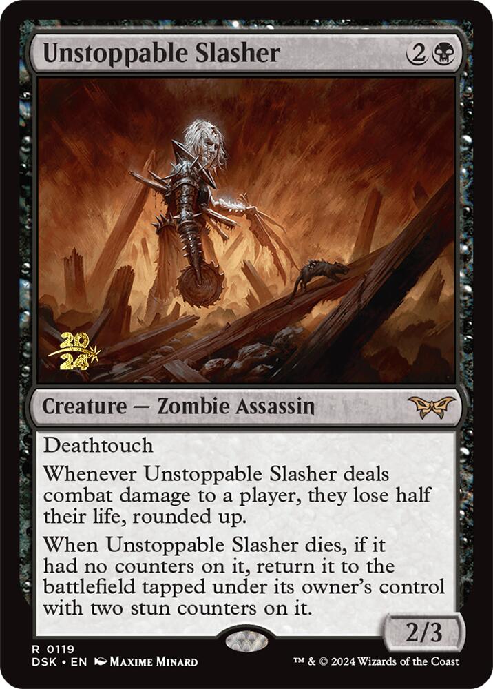 Unstoppable Slasher (0119) [Duskmourn: House of Horror Prerelease Promos] | D20 Games