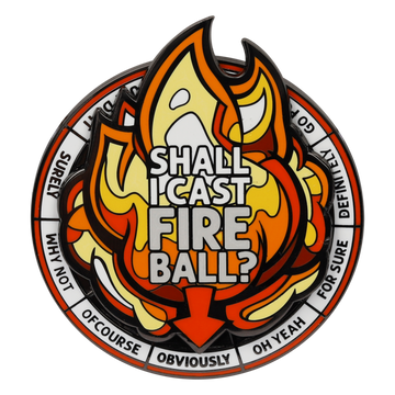 Shall I Cast Fireball Large Spinner Enamel Pin