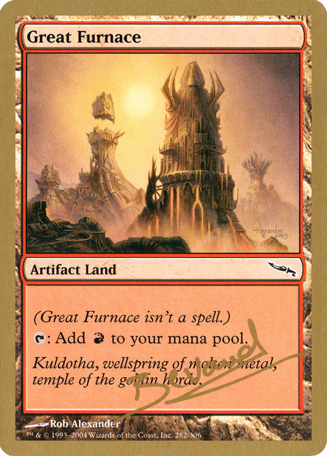 Great Furnace (Manuel Bevand) [World Championship Decks 2004] | D20 Games