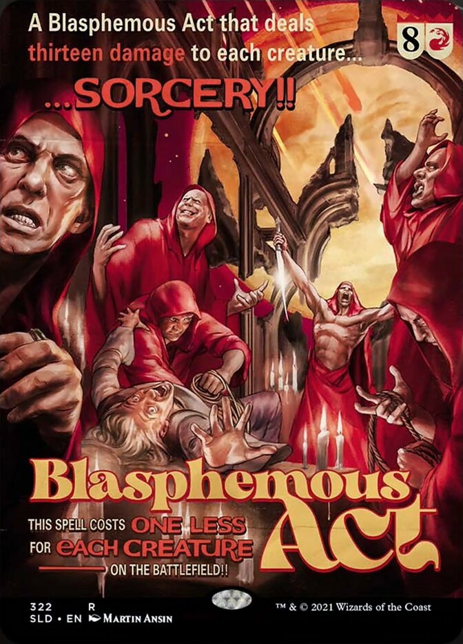 Blasphemous Act [Secret Lair Drop Series] | D20 Games