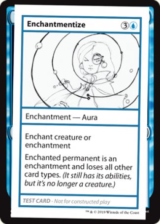 Enchantmentize (2021 Edition) [Mystery Booster Playtest Cards] | D20 Games