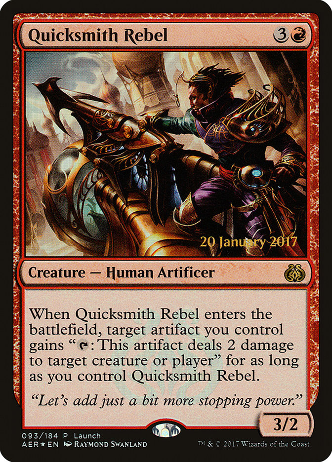 Quicksmith Rebel (Launch) [Aether Revolt Promos] | D20 Games