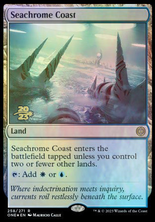 Seachrome Coast [Phyrexia: All Will Be One Prerelease Promos] | D20 Games