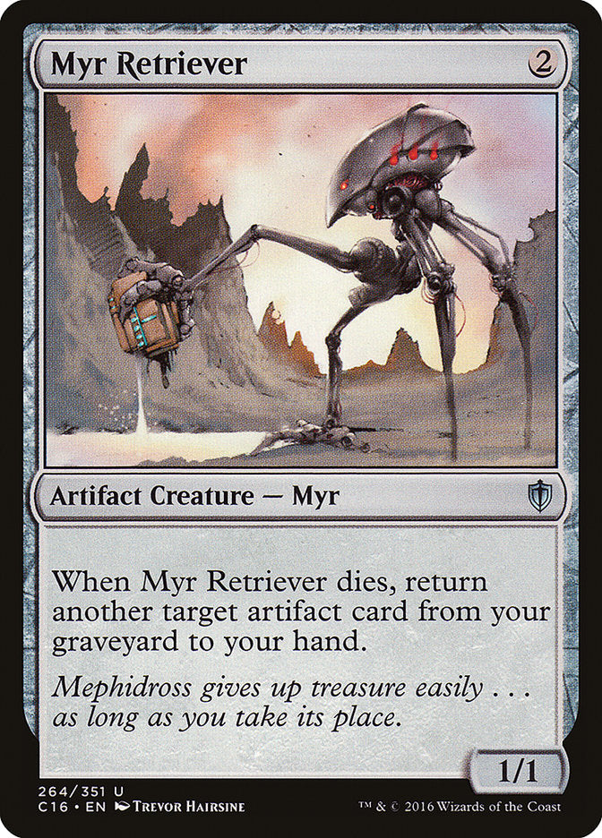 Myr Retriever [Commander 2016] | D20 Games