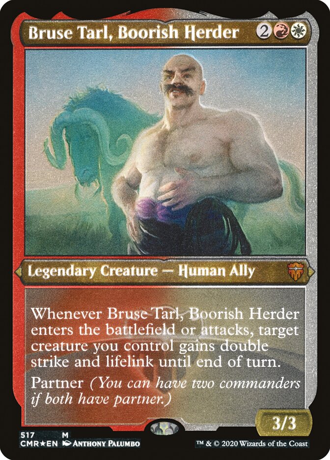 Bruse Tarl, Boorish Herder (Etched) [Commander Legends] | D20 Games