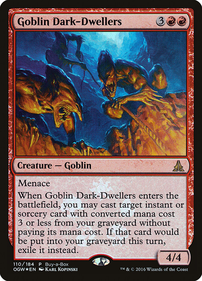 Goblin Dark-Dwellers (Buy-A-Box) [Oath of the Gatewatch Promos] | D20 Games