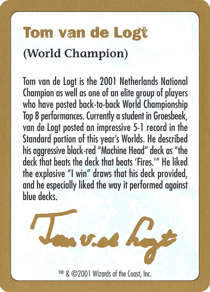 Tom van de Logt Bio [World Championship Decks 2001] | D20 Games