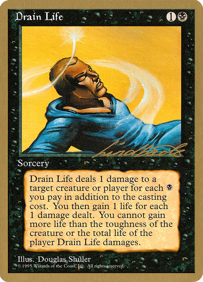 Drain Life (Leon Lindback) [Pro Tour Collector Set] | D20 Games