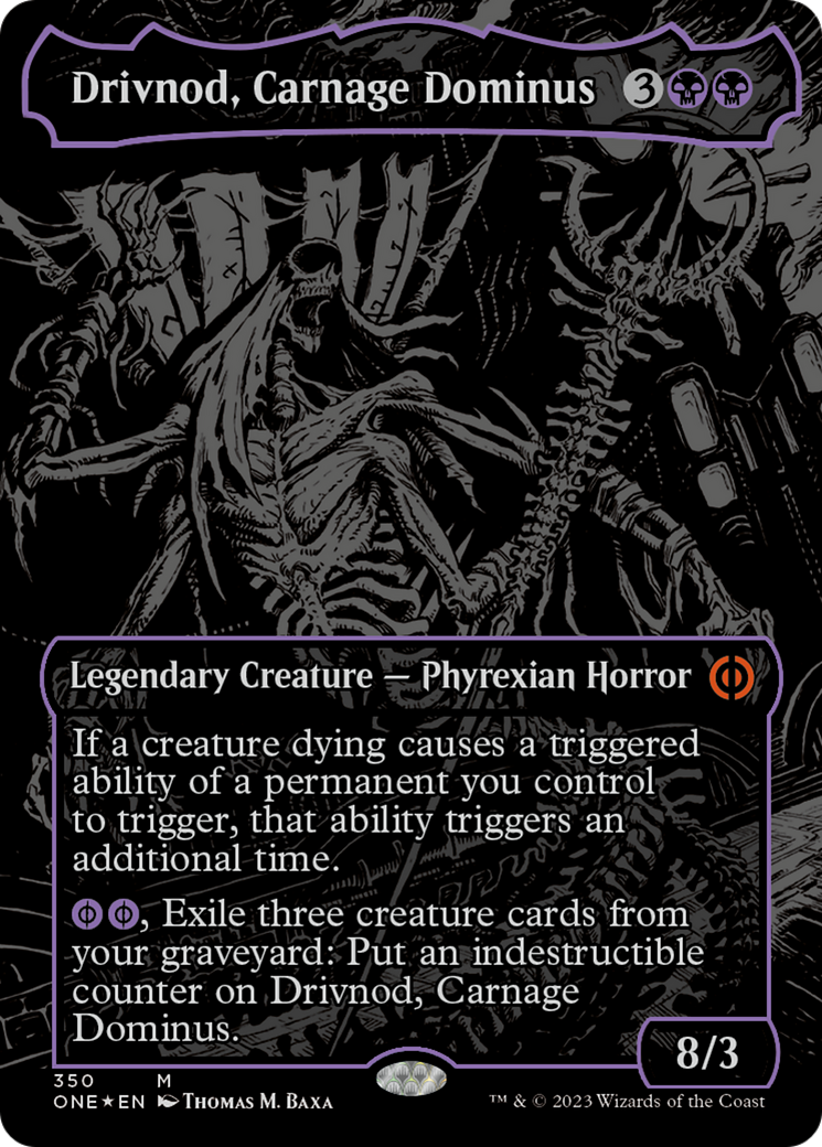 Drivnod, Carnage Dominus (Oil Slick Raised Foil) [Phyrexia: All Will Be One] | D20 Games