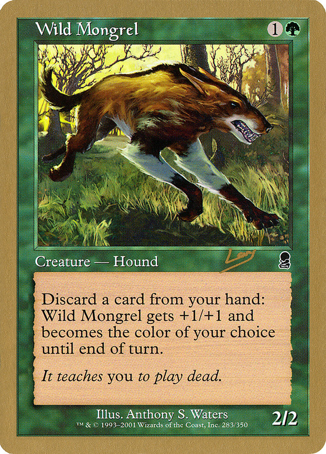 Wild Mongrel (Raphael Levy) [World Championship Decks 2002] | D20 Games