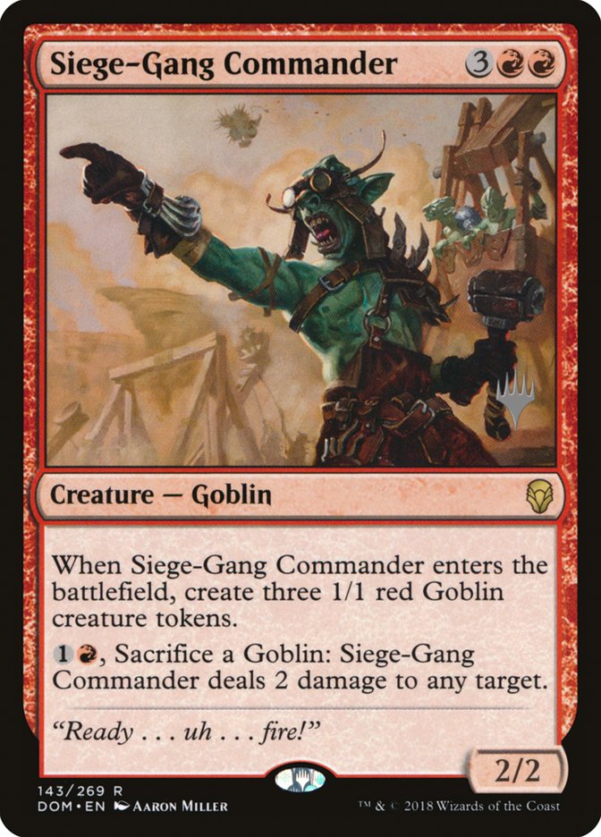 Siege-Gang Commander (Promo Pack) [Dominaria Promos] | D20 Games