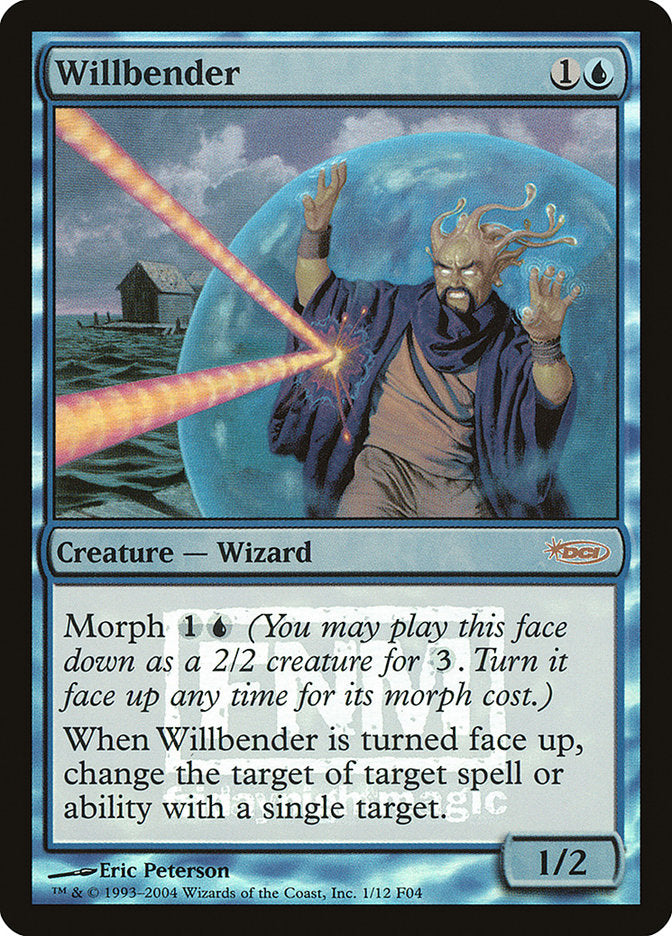 Willbender [Friday Night Magic 2004] | D20 Games