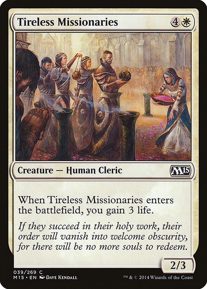 Tireless Missionaries [Magic 2015] | D20 Games
