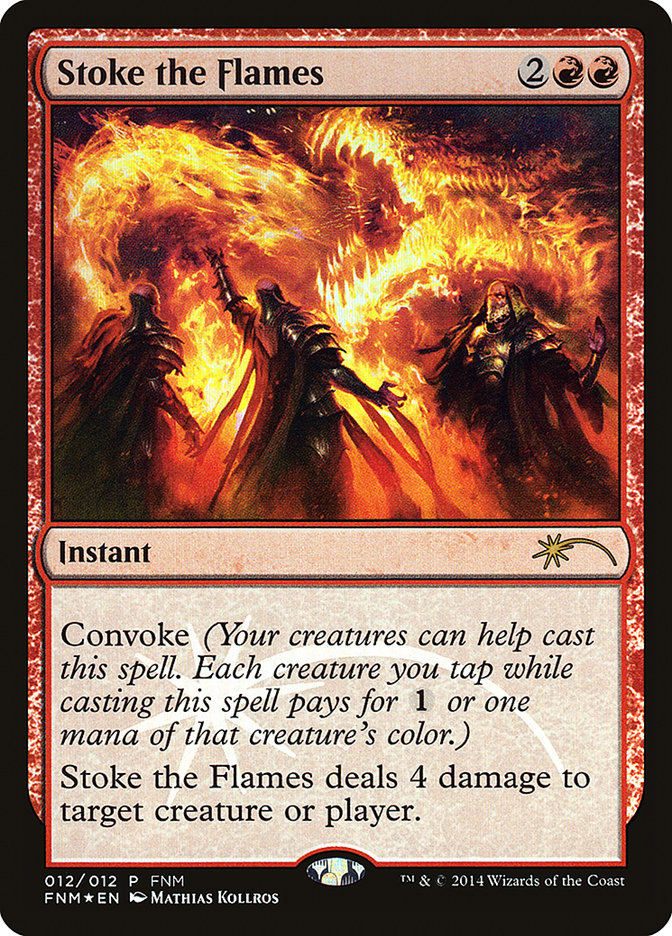 Stoke the Flames [Friday Night Magic 2014] | D20 Games