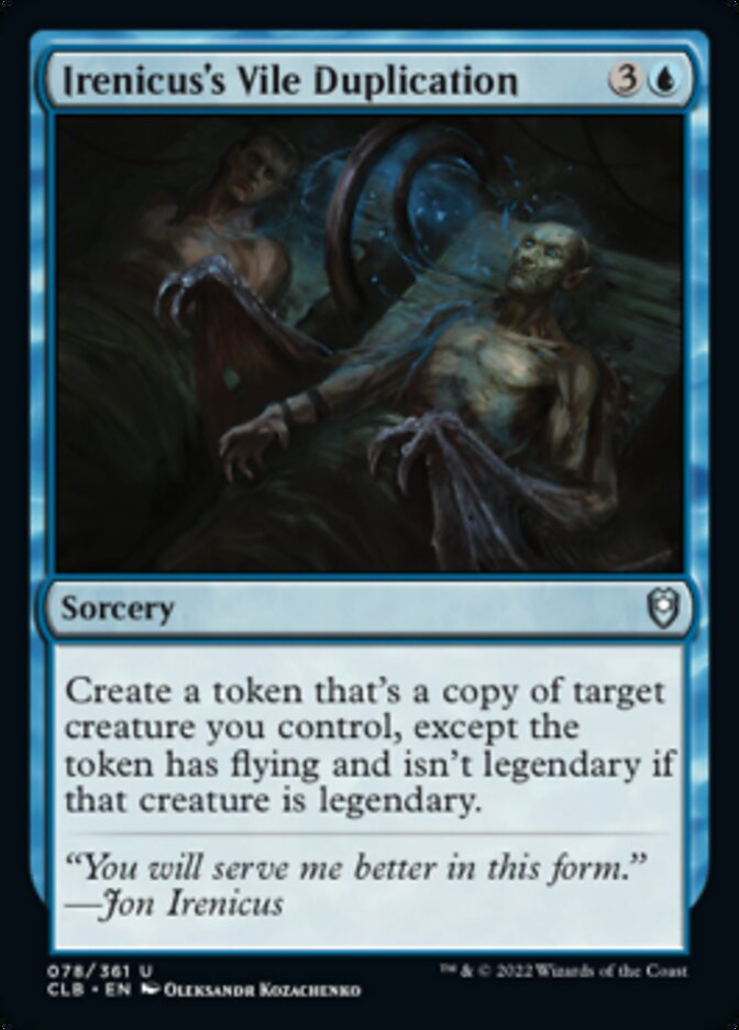 Irenicus's Vile Duplication [Commander Legends: Battle for Baldur's Gate] | D20 Games
