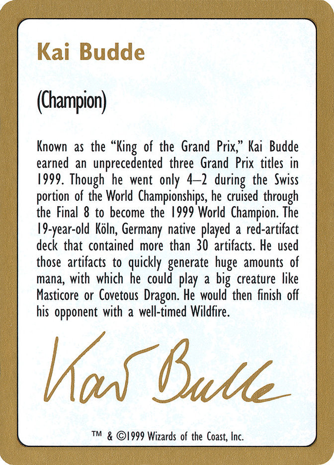 Kai Budde Bio [World Championship Decks 1999] | D20 Games