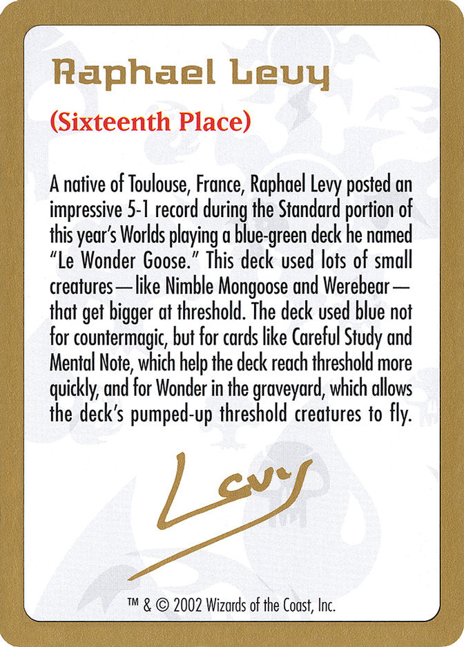 Raphael Levy Bio [World Championship Decks 2002] | D20 Games