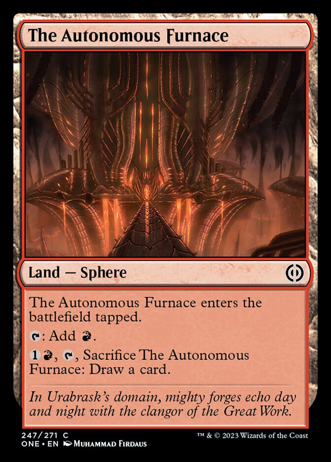 The Autonomous Furnace [Phyrexia: All Will Be One] | D20 Games