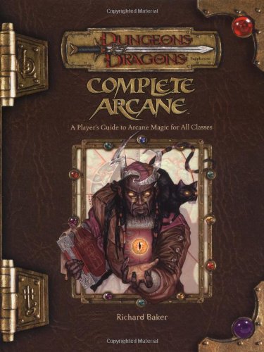 Dungeons and Dragons 3.5 Edition Complete Arcane Guidebook