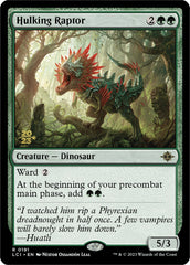 Hulking Raptor [The Lost Caverns of Ixalan Prerelease Cards] | D20 Games