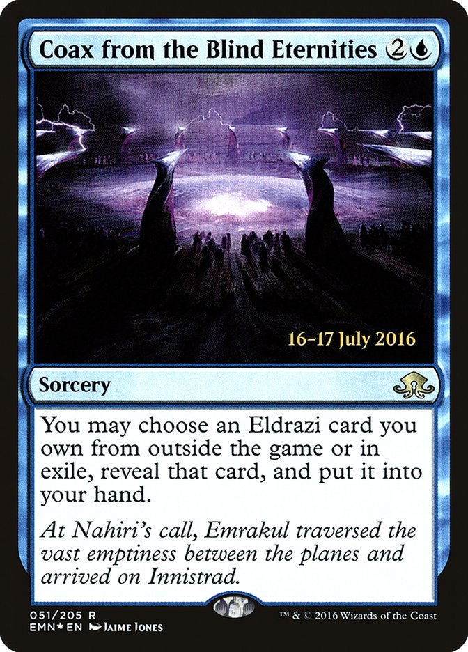 Coax from the Blind Eternities  [Eldritch Moon Prerelease Promos] | D20 Games