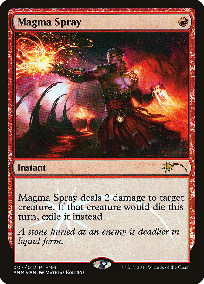 Magma Spray [Friday Night Magic 2014] | D20 Games