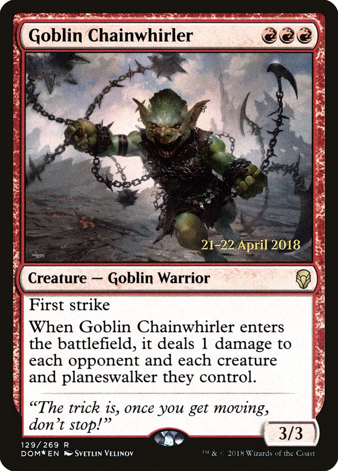 Goblin Chainwhirler  [Dominaria Prerelease Promos] | D20 Games