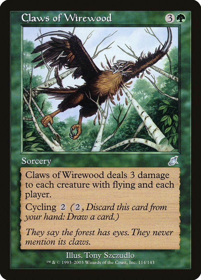 Claws of Wirewood [Scourge] | D20 Games