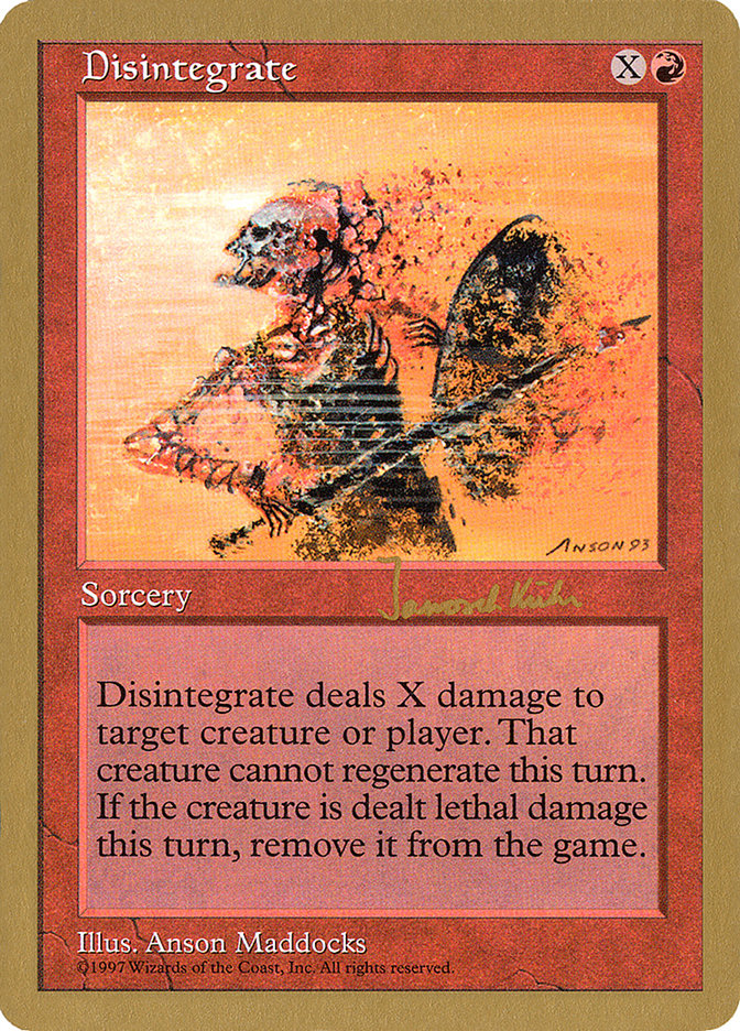 Disintegrate (Janosch Kuhn) [World Championship Decks 1997] | D20 Games