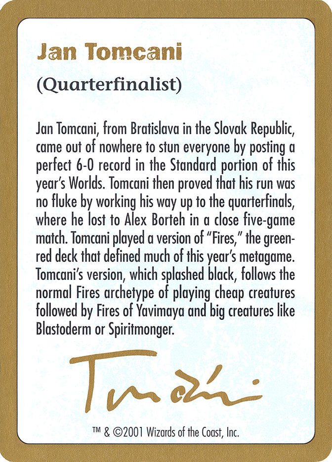 Jan Tomcani Bio [World Championship Decks 2001] | D20 Games