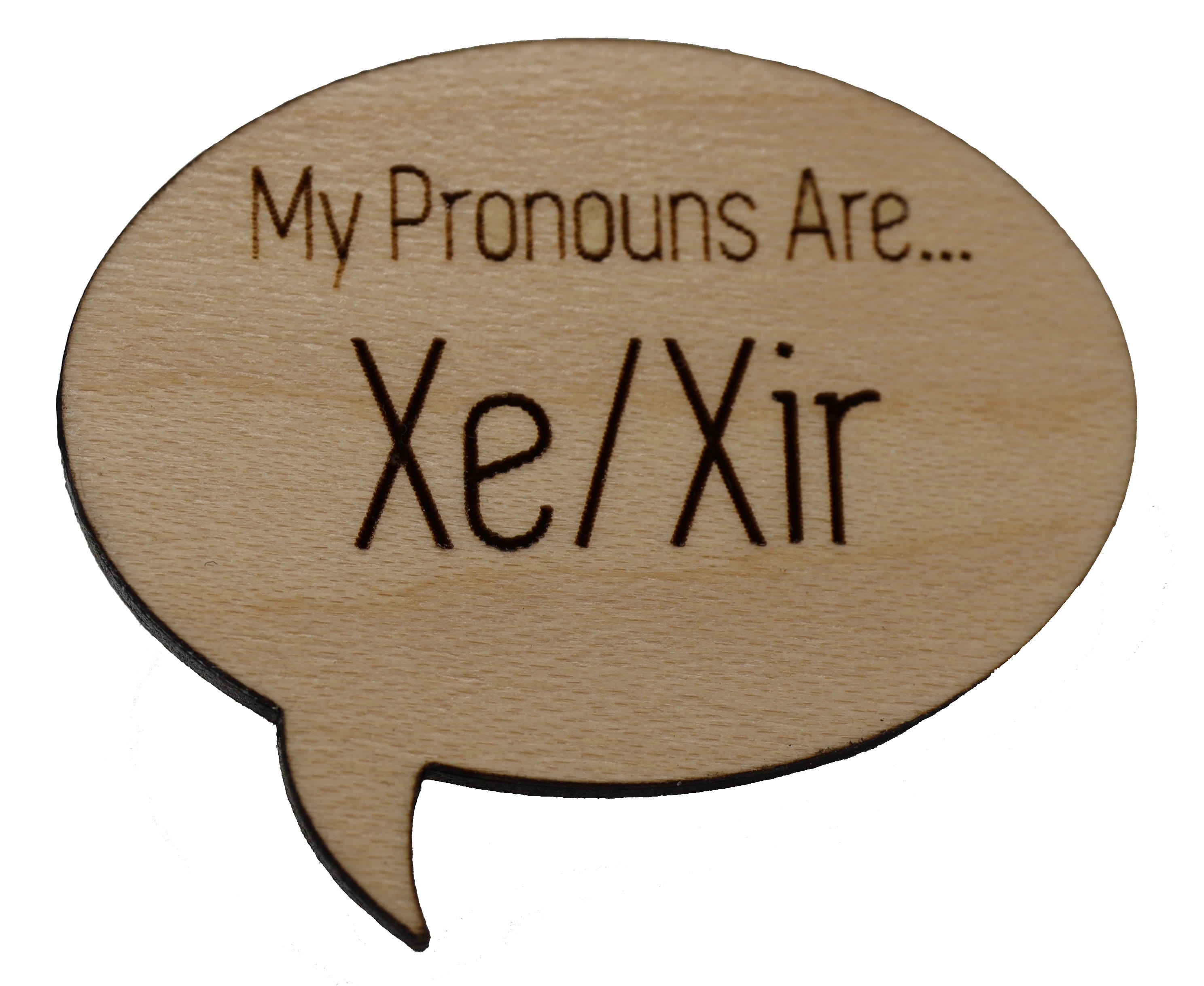 Pronoun Pins: Xe/Xir Speech Bubble Wood Pin cardboard clothing | D20 Games