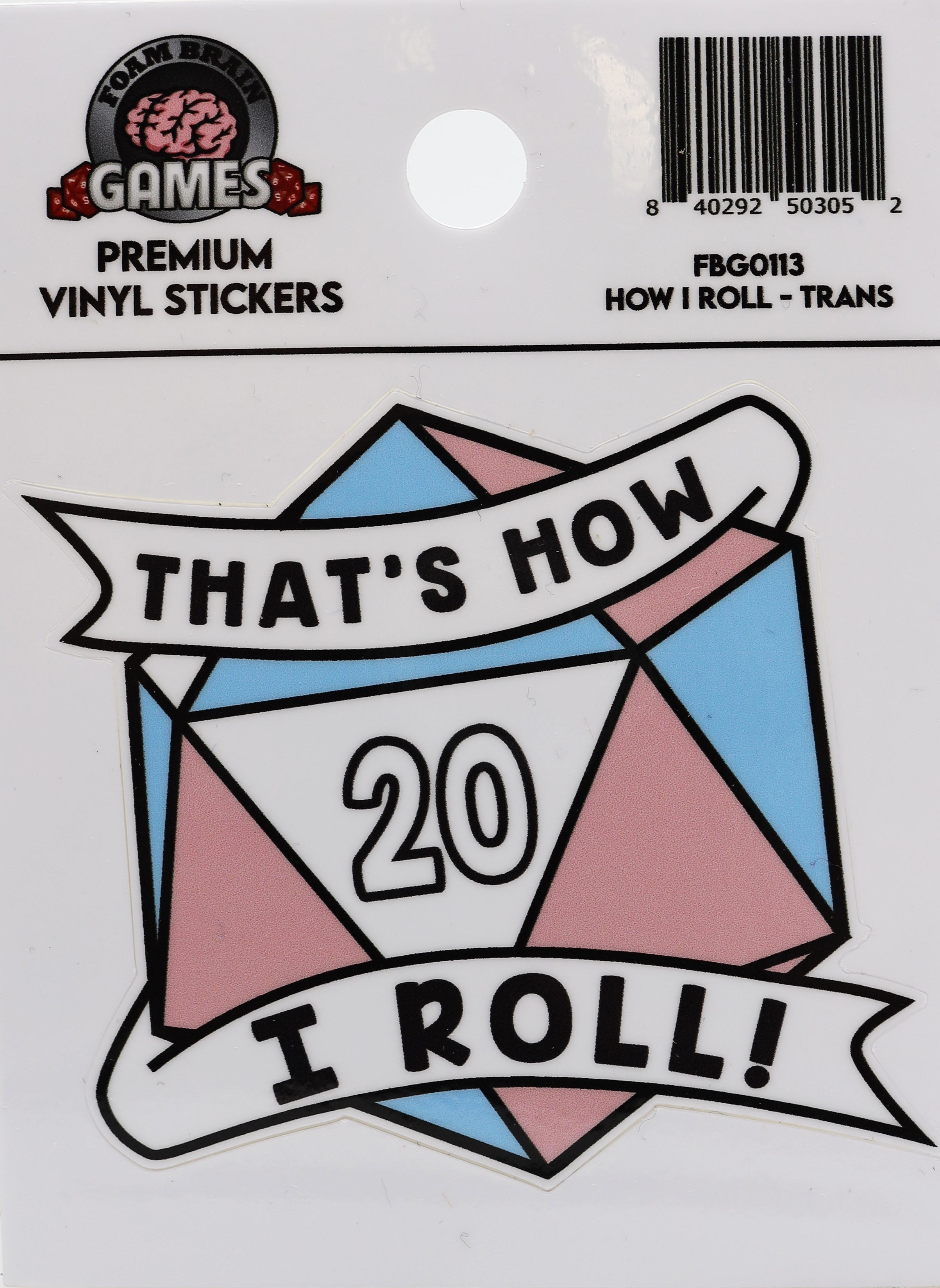 Thats How I Roll Sticker: Transgender Pride Stickers Foam Brain Games | D20 Games