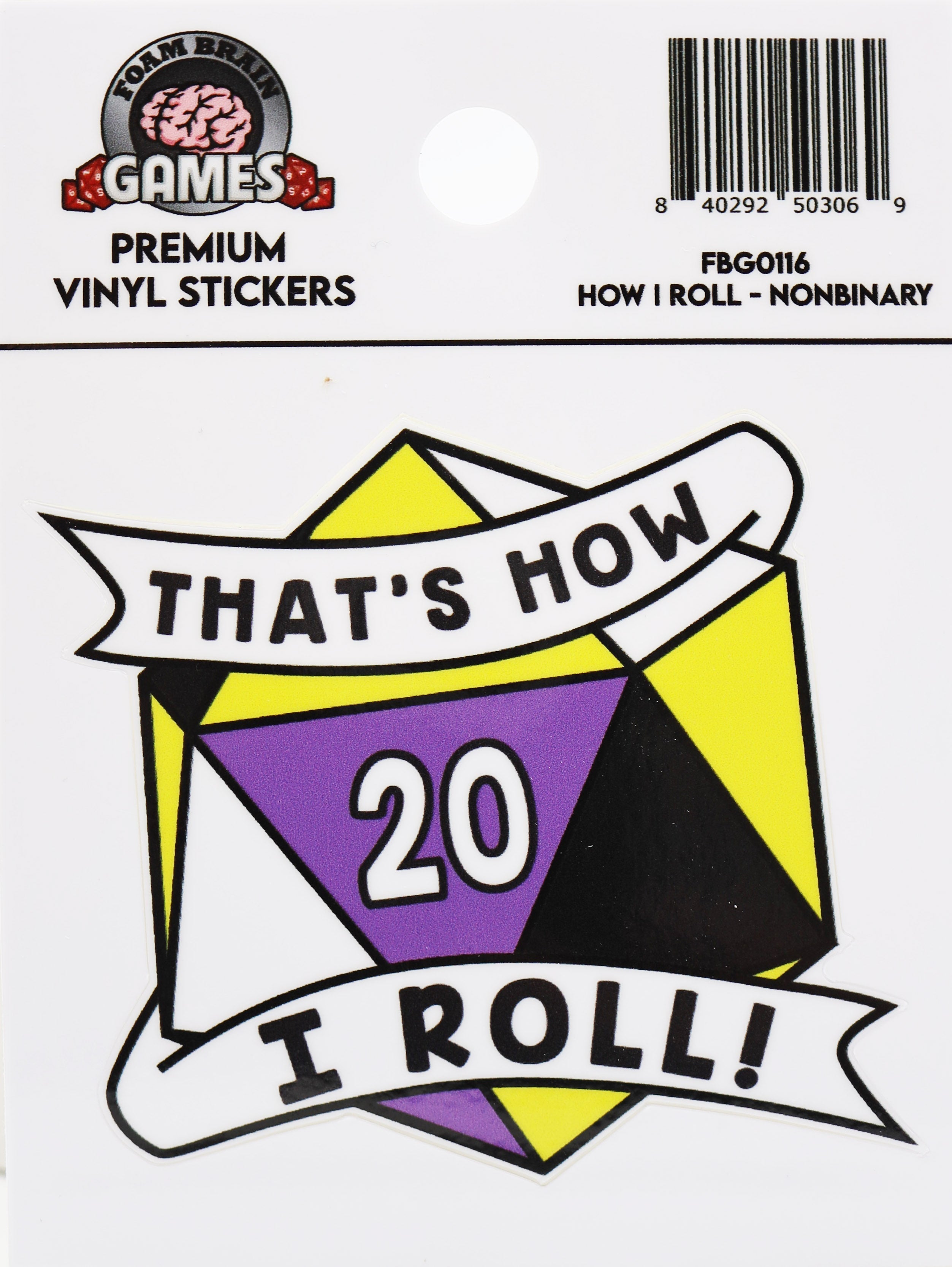 Thats How I Roll Sticker: Nonbinary Pride Stickers Foam Brain Games | D20 Games