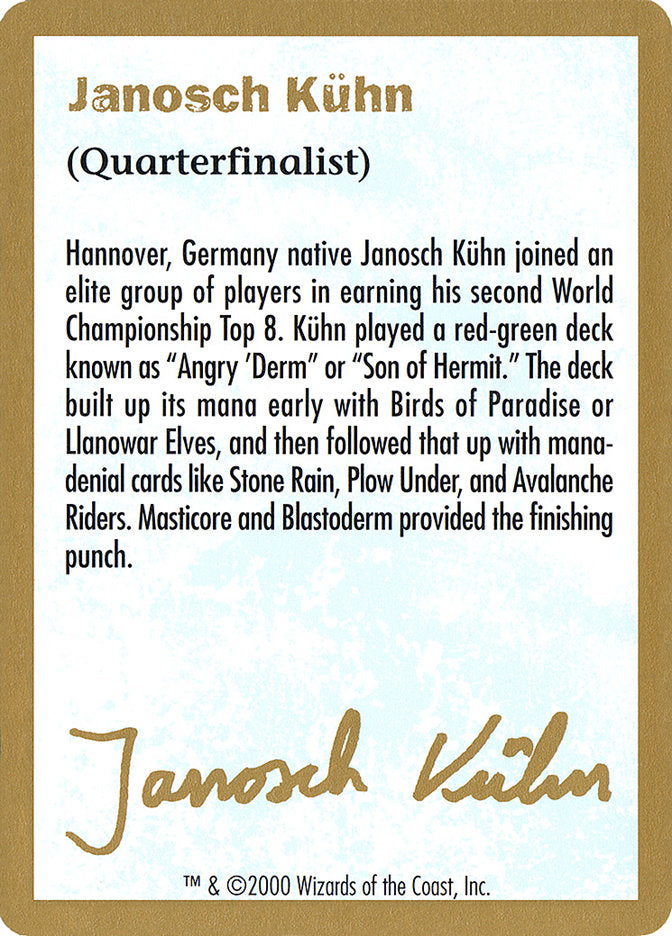 Janosch Kühn Bio (2000) [World Championship Decks 2000] | D20 Games