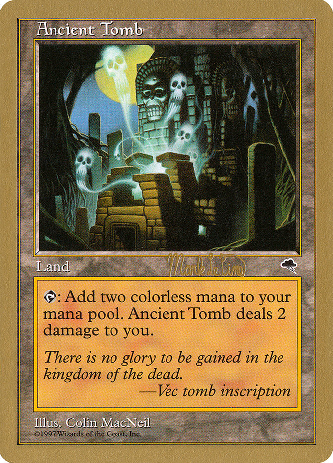 Ancient Tomb (Mark Le Pine) [World Championship Decks 1999] | D20 Games