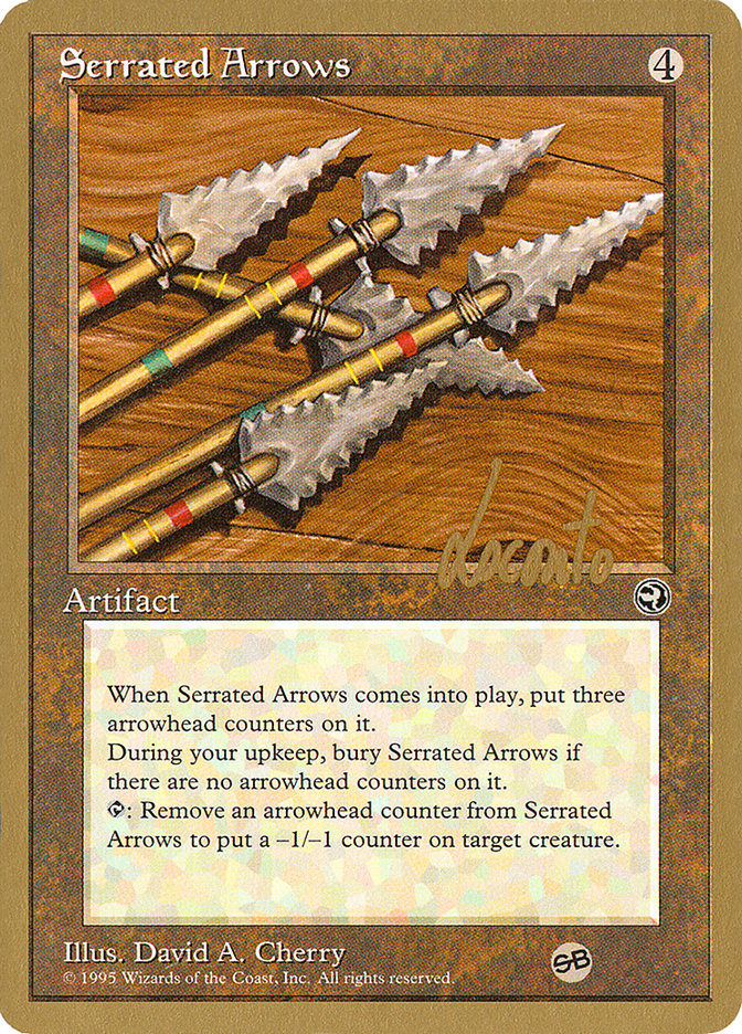 Serrated Arrows (Michael Loconto) (SB) [Pro Tour Collector Set] | D20 Games