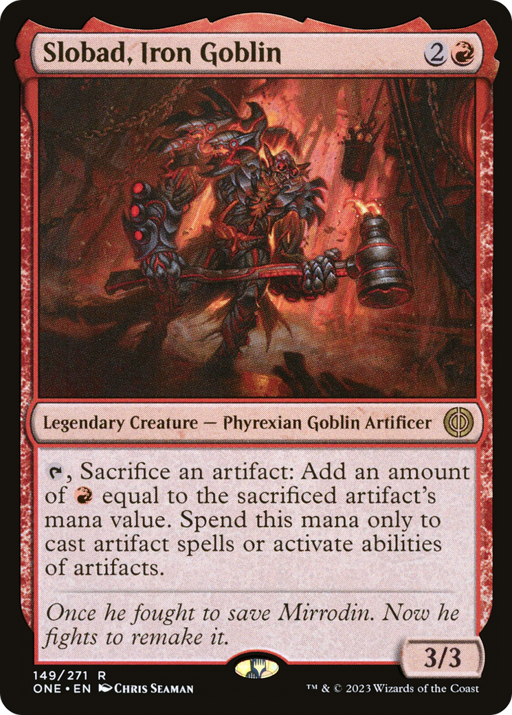 Slobad, Iron Goblin [Phyrexia: All Will Be One] | D20 Games