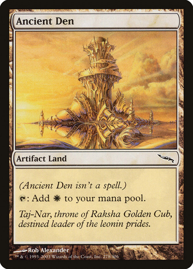 Ancient Den [Mirrodin] | D20 Games