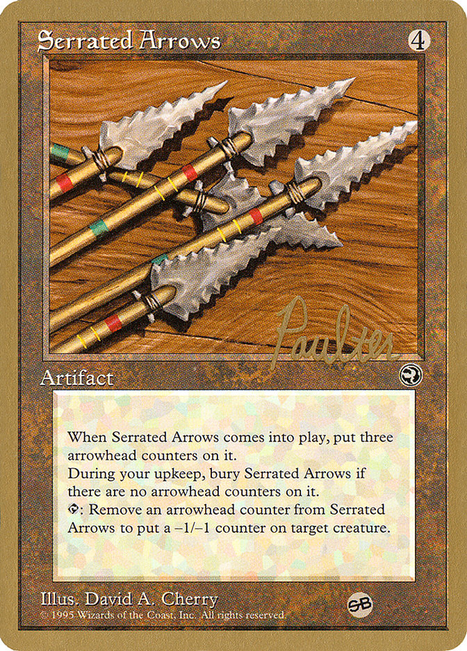 Serrated Arrows (Preston Poulter) (SB) [Pro Tour Collector Set] | D20 Games