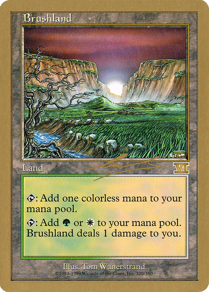 Brushland (Nicolas Labarre) [World Championship Decks 2000] | D20 Games