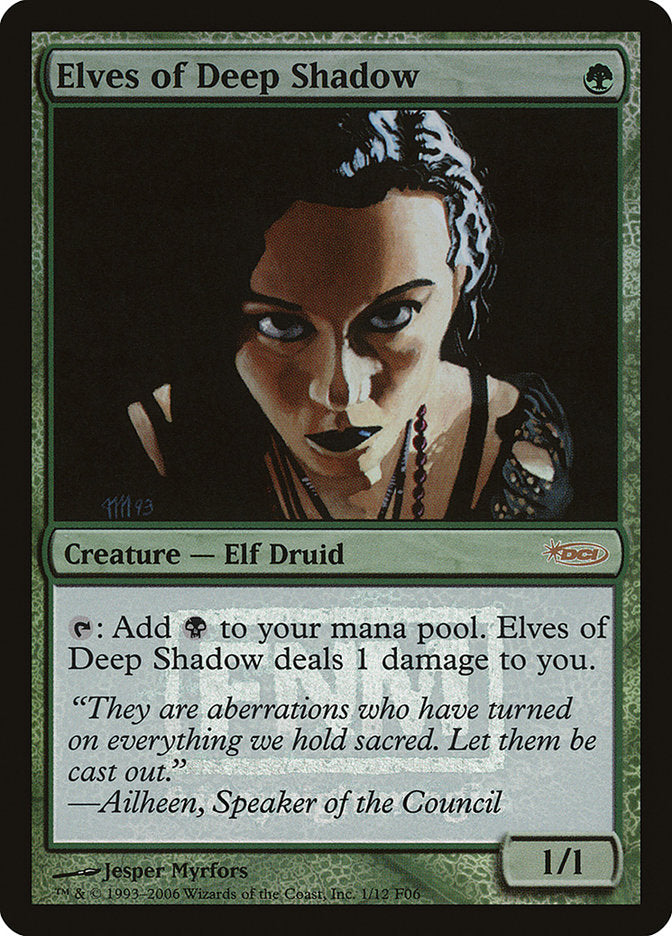 Elves of Deep Shadow [Friday Night Magic 2006] | D20 Games