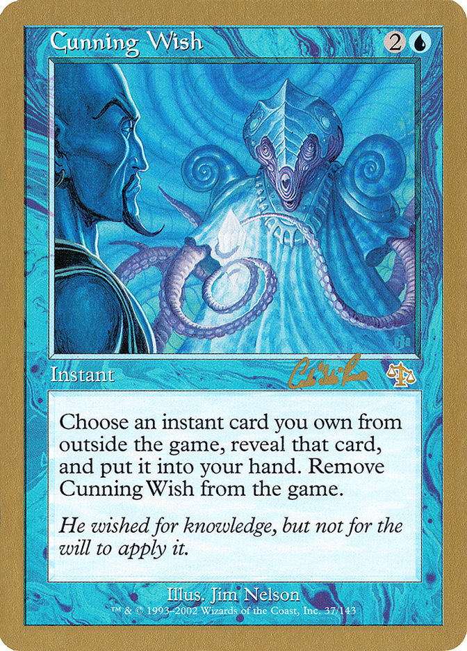 Cunning Wish (Carlos Romao) [World Championship Decks 2002] | D20 Games